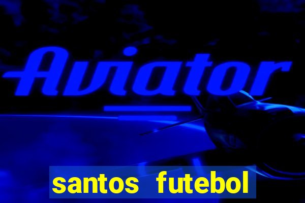 santos futebol clube futemax