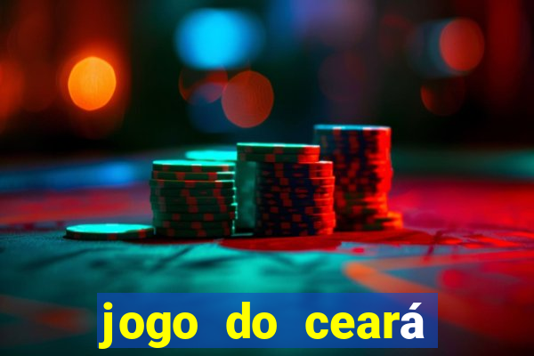 jogo do ceará onde assistir