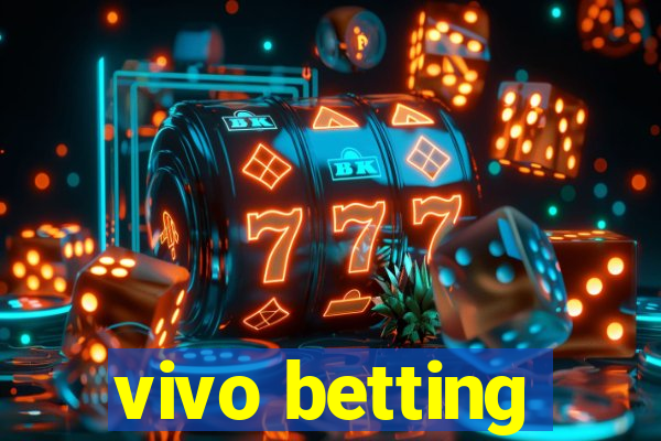 vivo betting