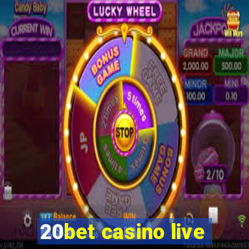 20bet casino live