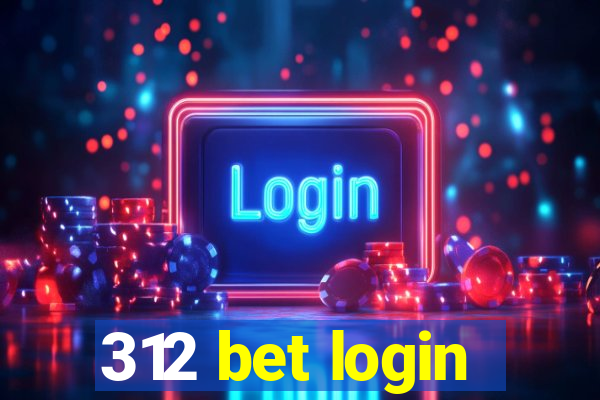 312 bet login