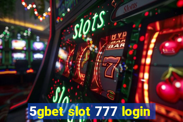 5gbet slot 777 login