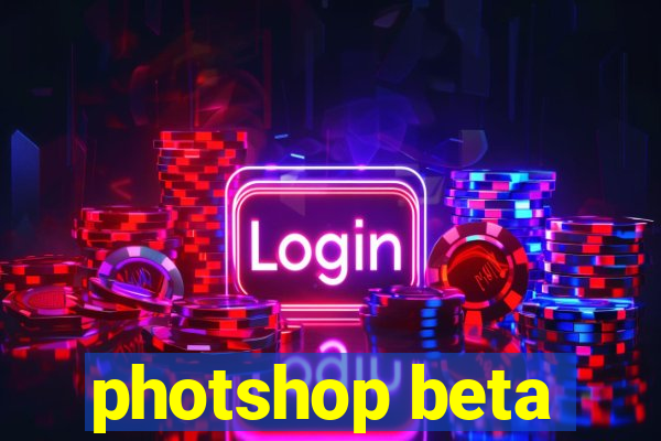 photshop beta