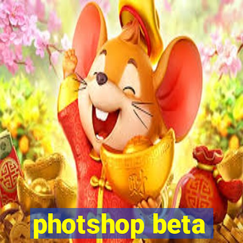 photshop beta