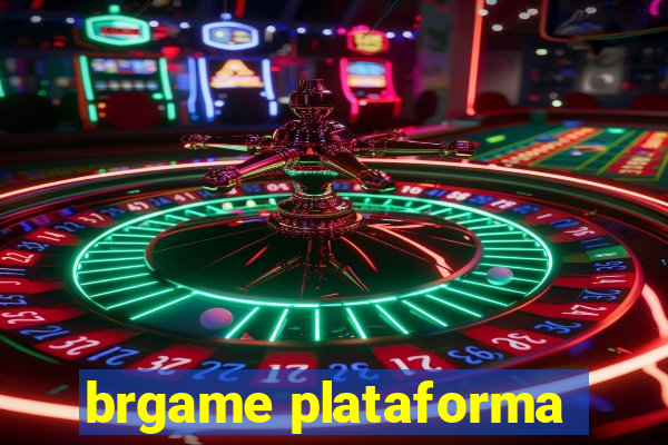 brgame plataforma