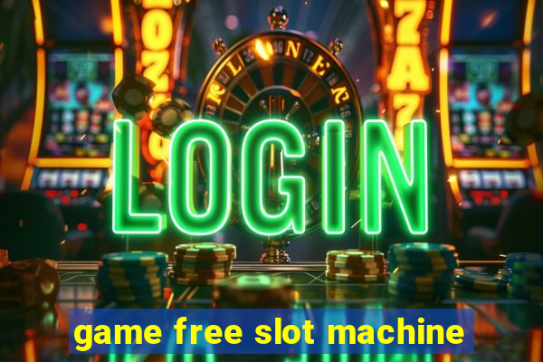 game free slot machine