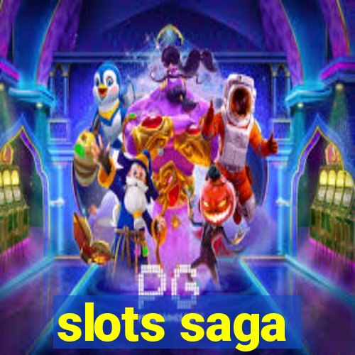 slots saga