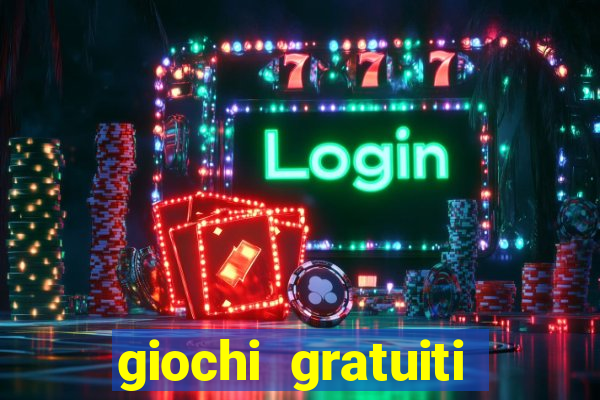 giochi gratuiti slot machine