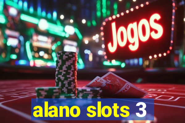 alano slots 3