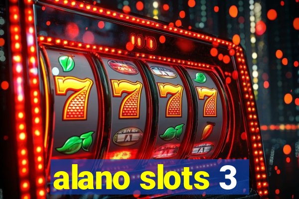 alano slots 3