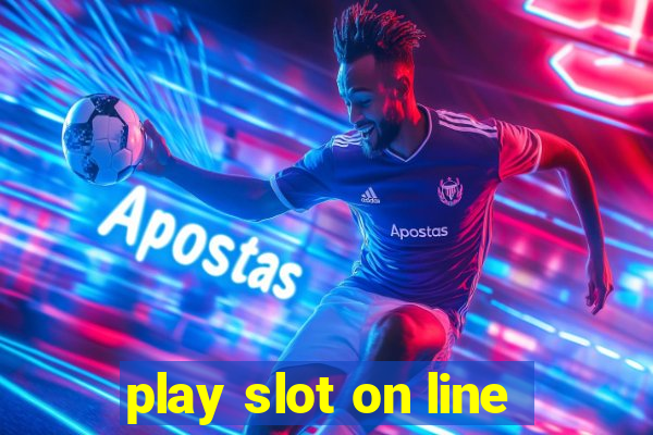 play slot on line