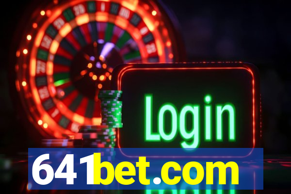 641bet.com