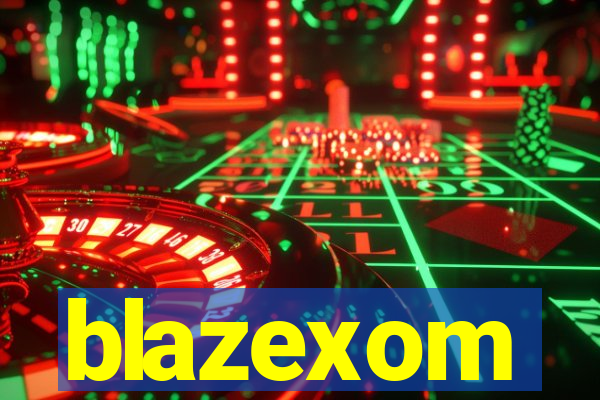 blazexom