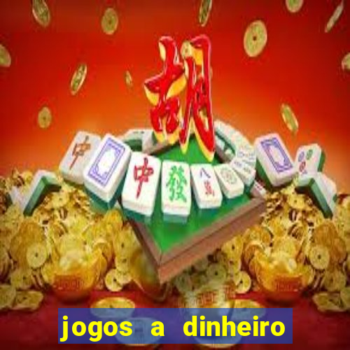 jogos a dinheiro online portugal