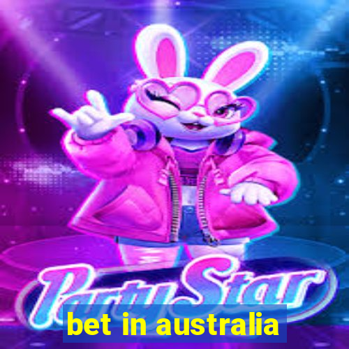 bet in australia