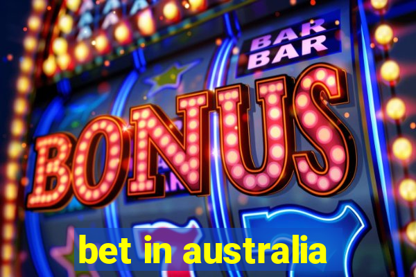 bet in australia