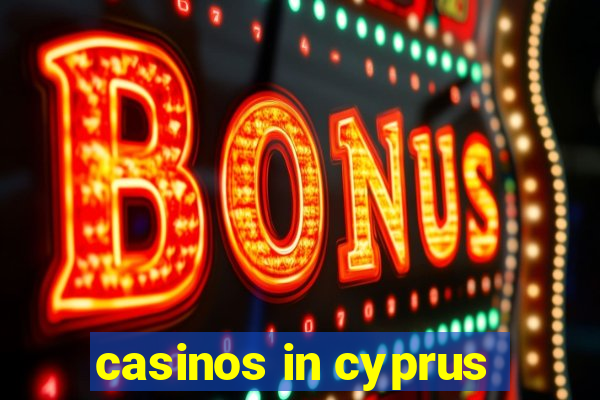 casinos in cyprus