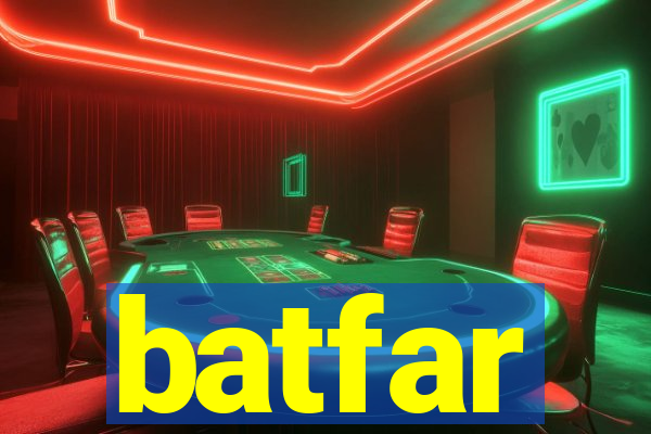 batfar