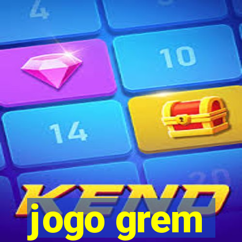 jogo grem