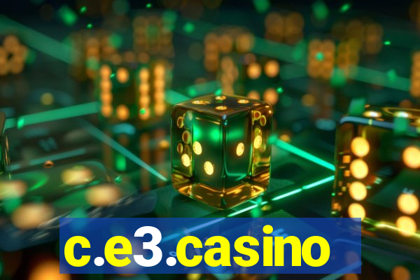 c.e3.casino