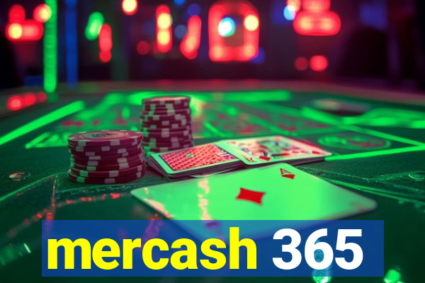 mercash 365