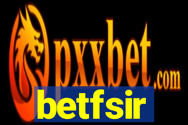 betfsir