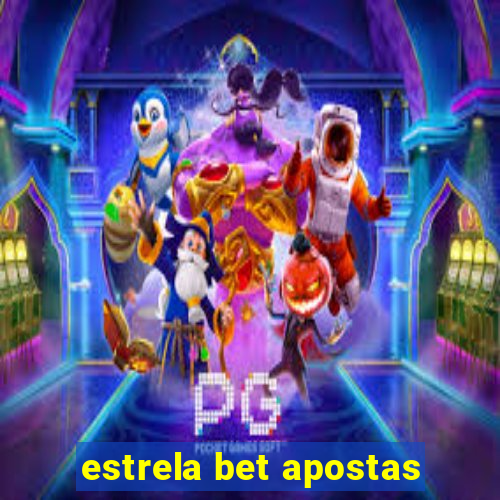 estrela bet apostas