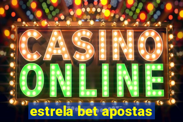 estrela bet apostas