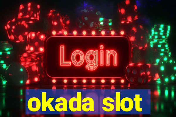 okada slot