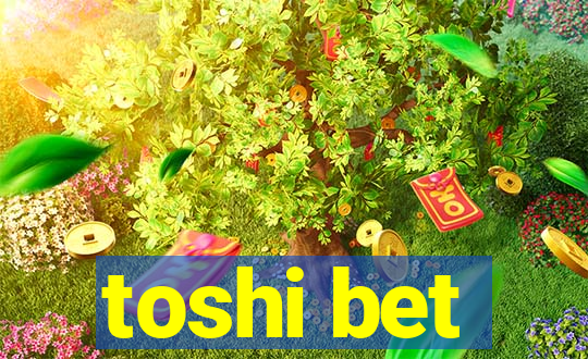 toshi bet