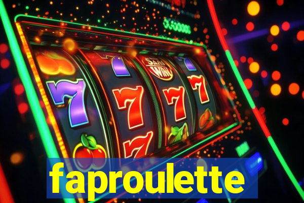 faproulette