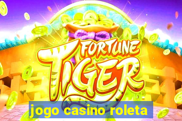 jogo casino roleta