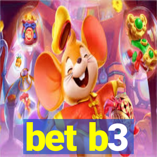 bet b3