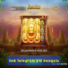 link telegram kid bengala