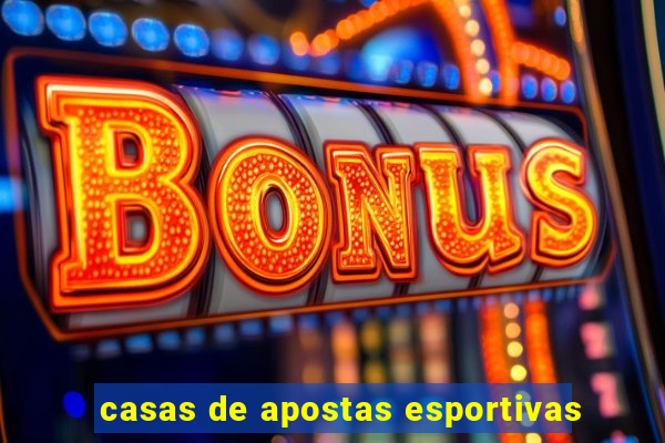 casas de apostas esportivas