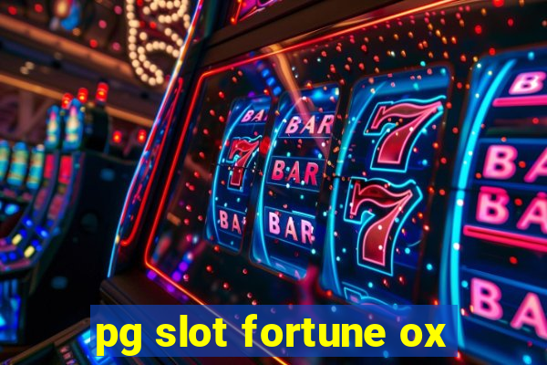 pg slot fortune ox