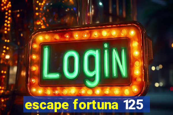 escape fortuna 125