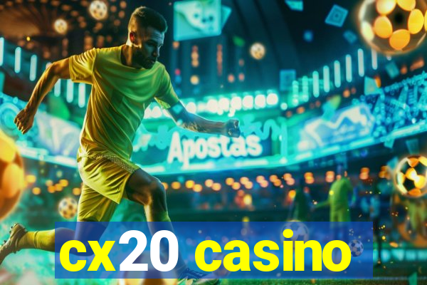 cx20 casino