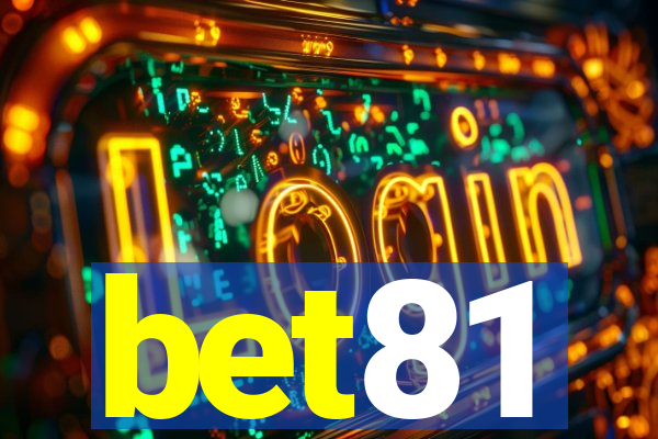 bet81