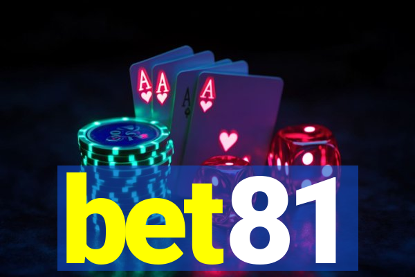 bet81