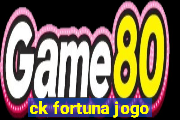 ck fortuna jogo