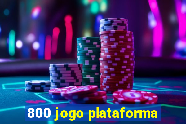 800 jogo plataforma