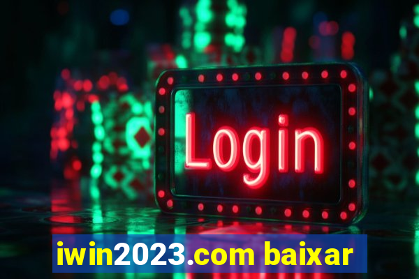 iwin2023.com baixar