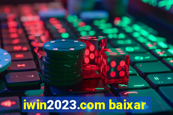 iwin2023.com baixar