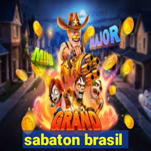 sabaton brasil