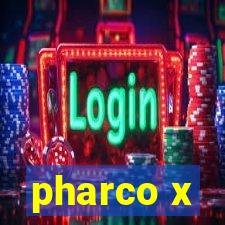 pharco x