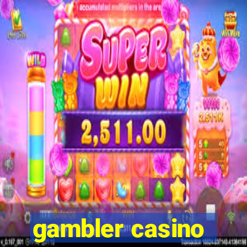 gambler casino