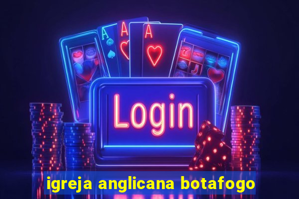 igreja anglicana botafogo