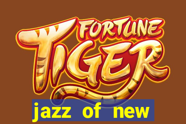 jazz of new orleans slot