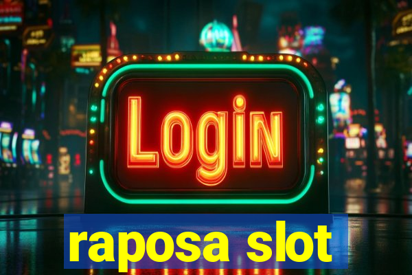 raposa slot